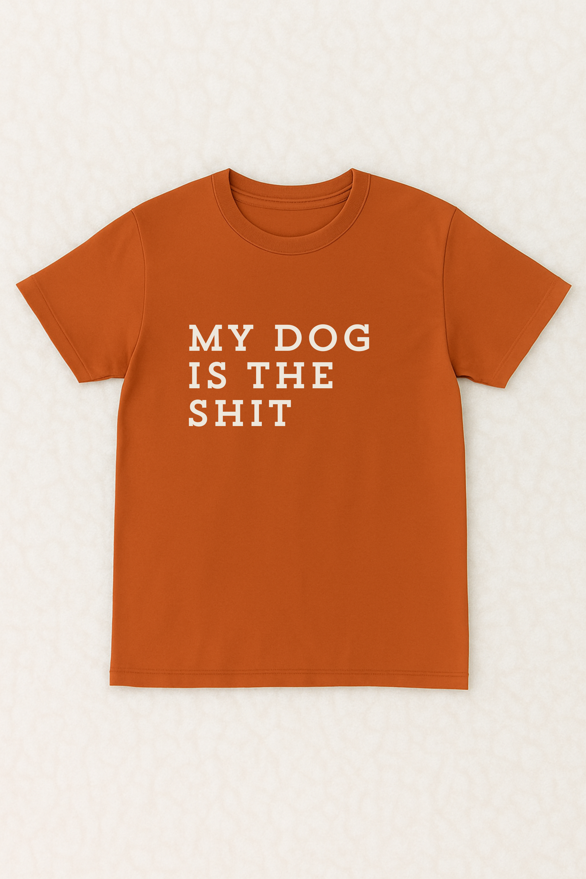 My Dog is The Shit